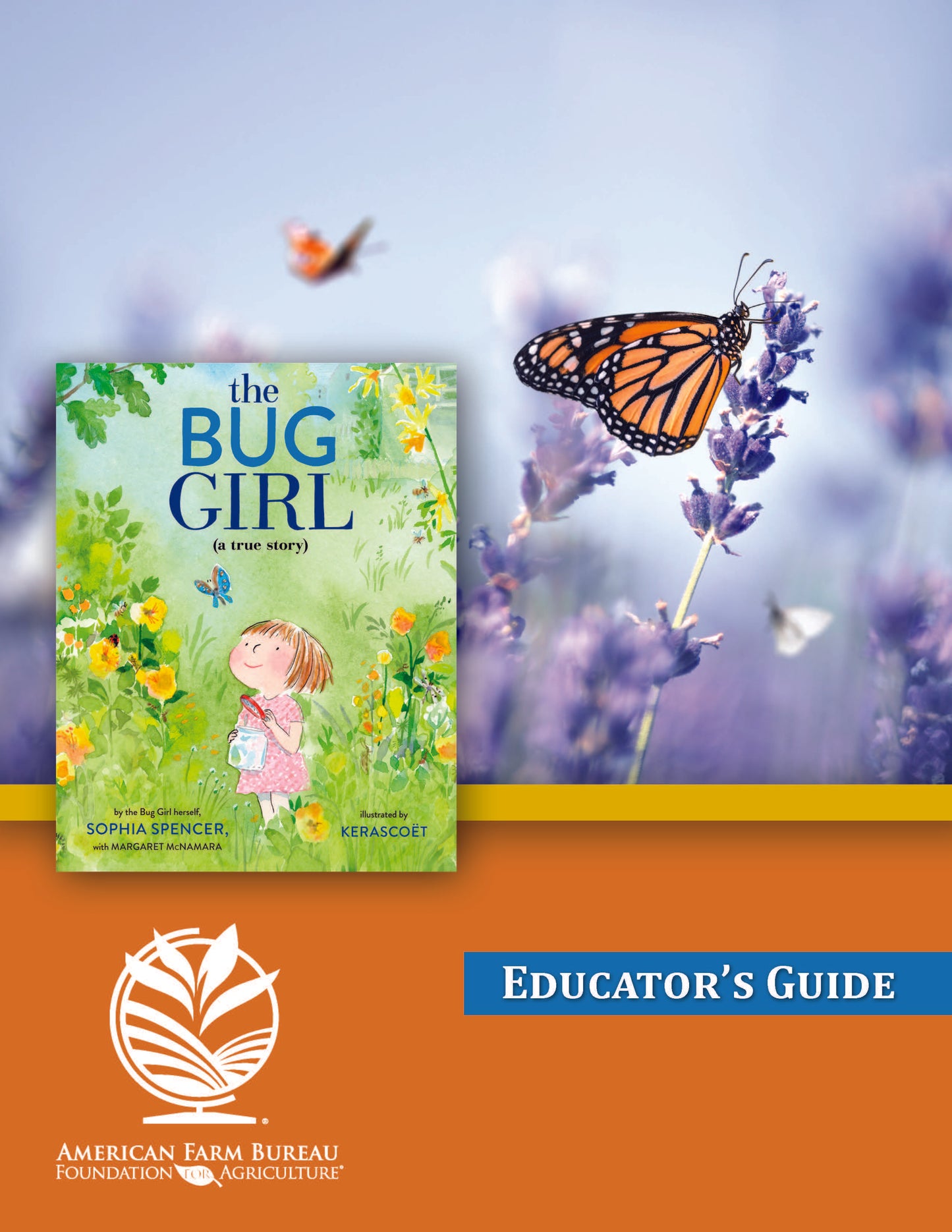 The Bug Girl Educator's Guide