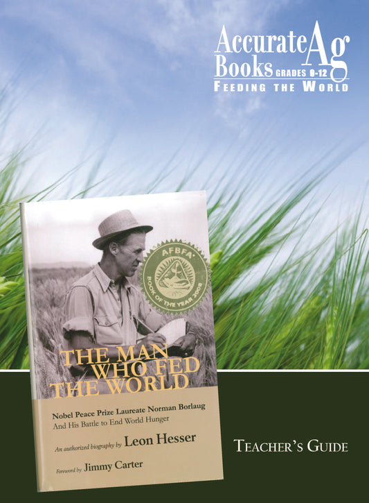 The Man Who Fed the World Educator's Guide PDF