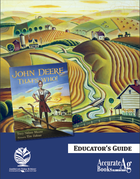 John Deere, That's Who! Educator's Guide