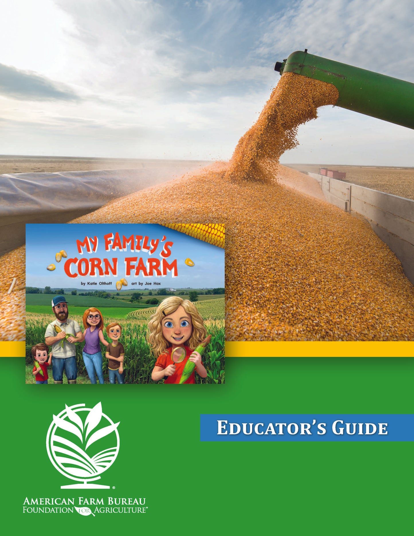 My Family’s Corn Farm Educator’s Guide